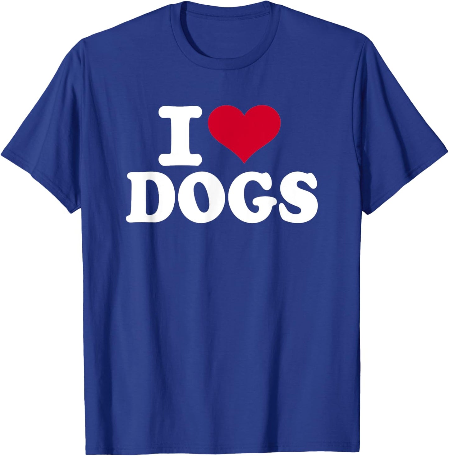 I love dogs T-Shirt - T-Shirt | Royal