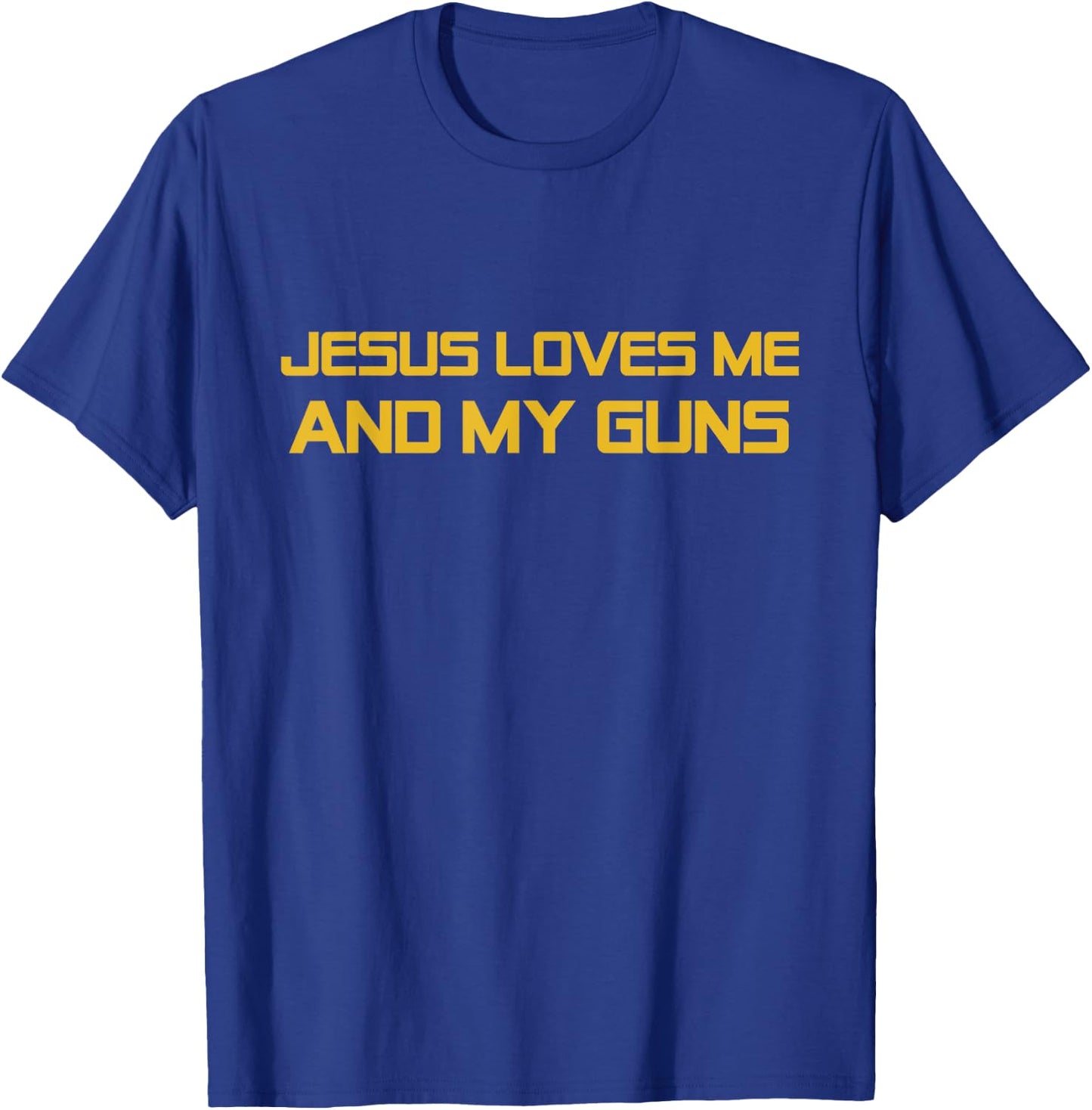 Patriotic 2nd Amendment Christ - Jesus Loves Me and My Guns T-Shirt - T-Shirt | Royal
