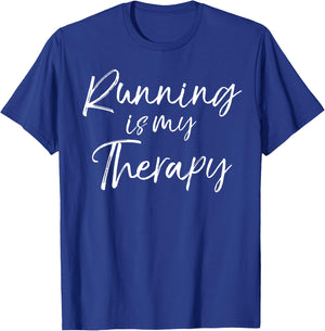 Running is my Therapy Shirt Funny Cute Runner Shirt Run T-Shirt - T-Shirt | Royal
