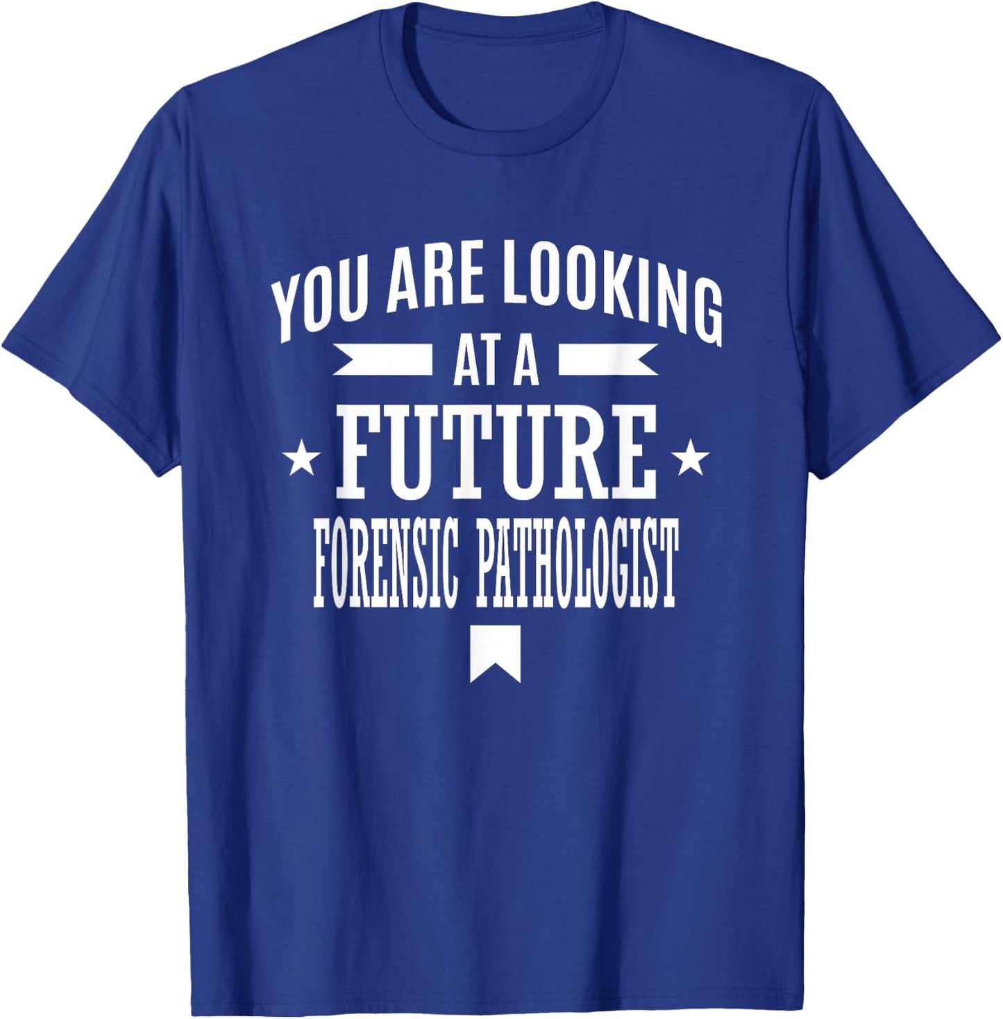 Future Forensic pathologist - Graduation Gift T-Shirt - T-Shirt | Royal
