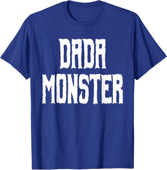 Dada Monster - Trick or Treat Halloween Shirt for Dad T-Shirt - T-Shirt | Royal