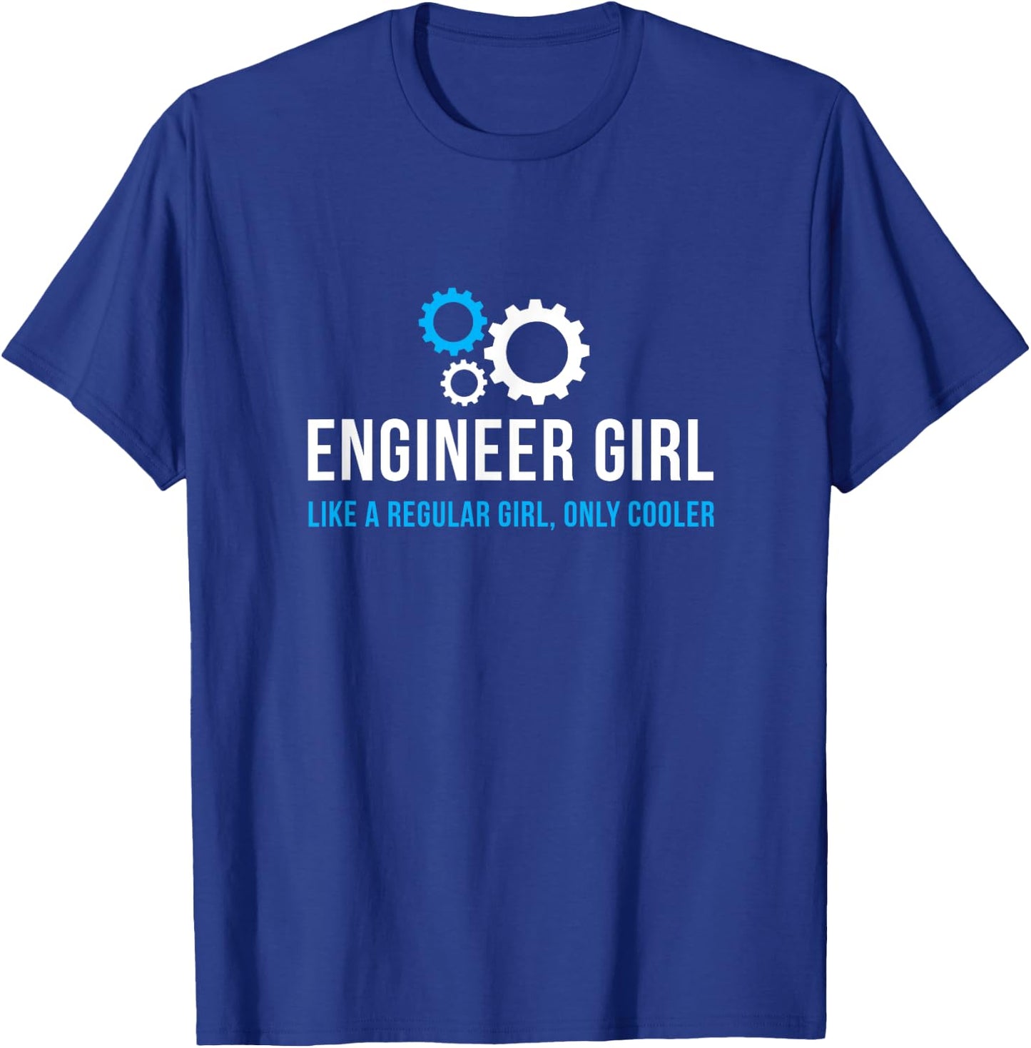 Engineer Girl Funny Cute Engineering STEM Gift T-Shirt - T-Shirt | Royal