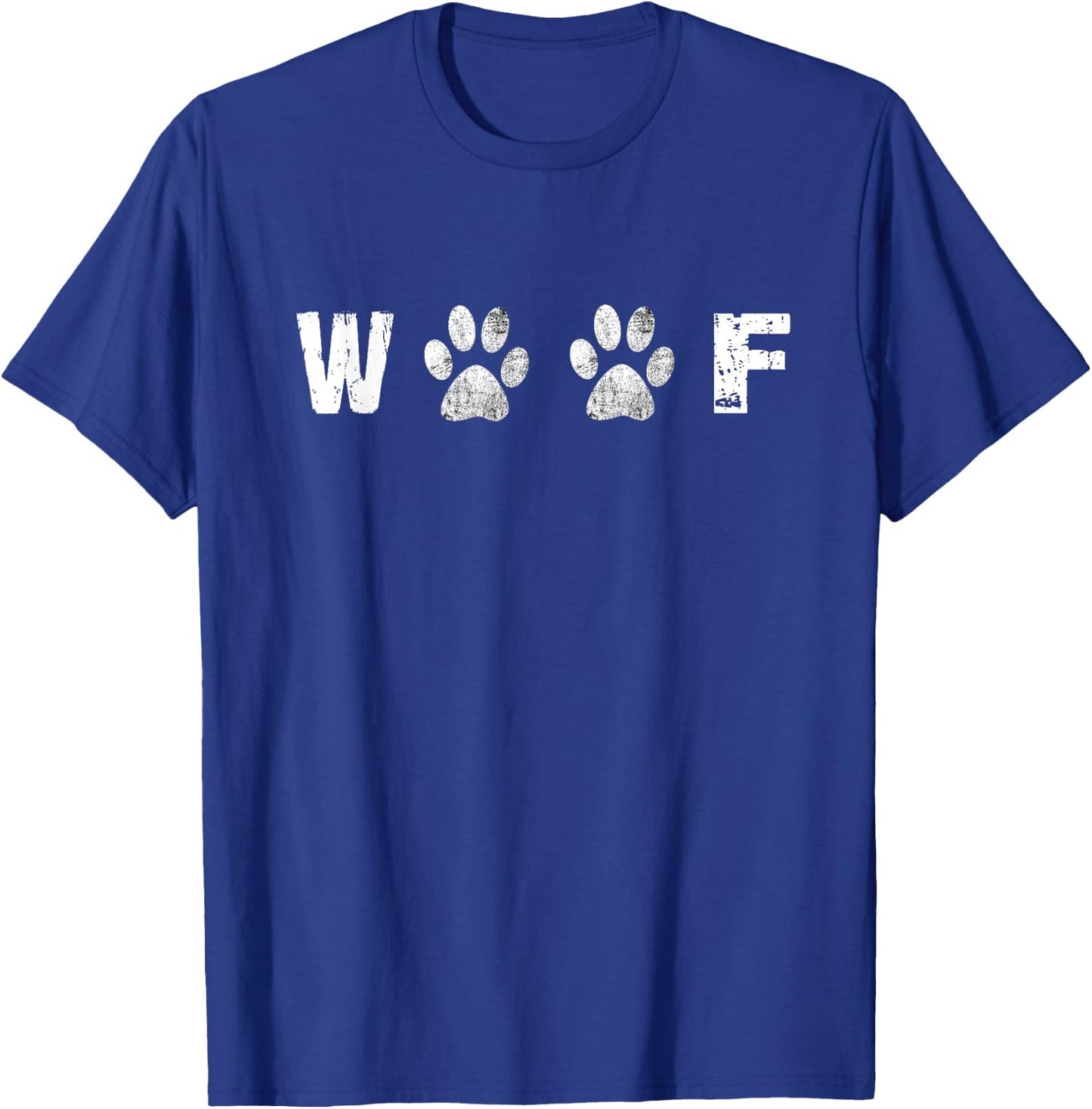 Woof Dog Lover Statement T Shirt Gift T-Shirt - T-Shirt | Royal