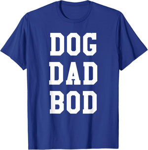 Dog Dad Bod Shirt | Funny Pet Owner Fitness Gym Women Girls Kids T-Shirt - T-Shirt | Royal
