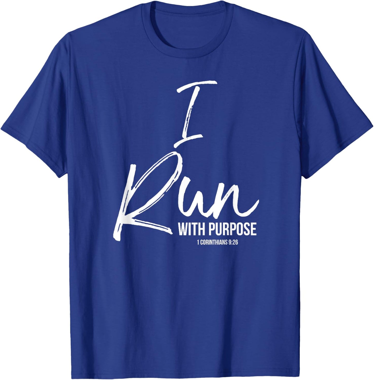 Christian Running Gift Runners I Run with Purpose T-Shirt - T-Shirt | Royal