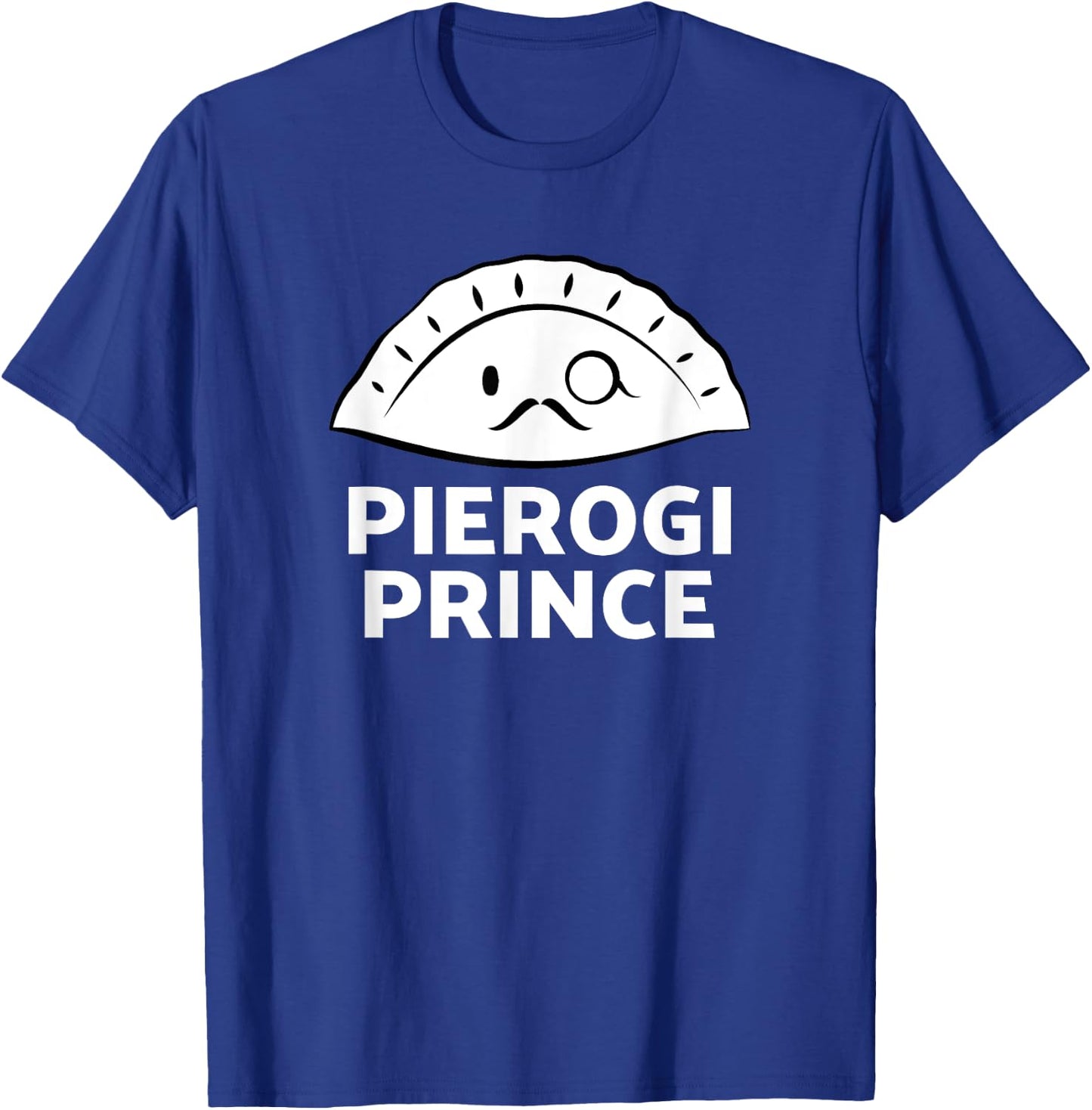 Pierogi Prince: Funny Polish Pierogi T-Shirt - T-Shirt | Royal