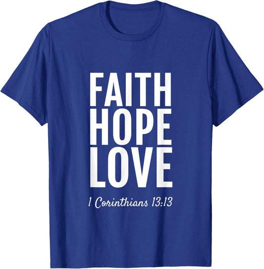 1 Corinthians 13:13 Faith Hope Love Christian T-Shirt - T-Shirt | Royal
