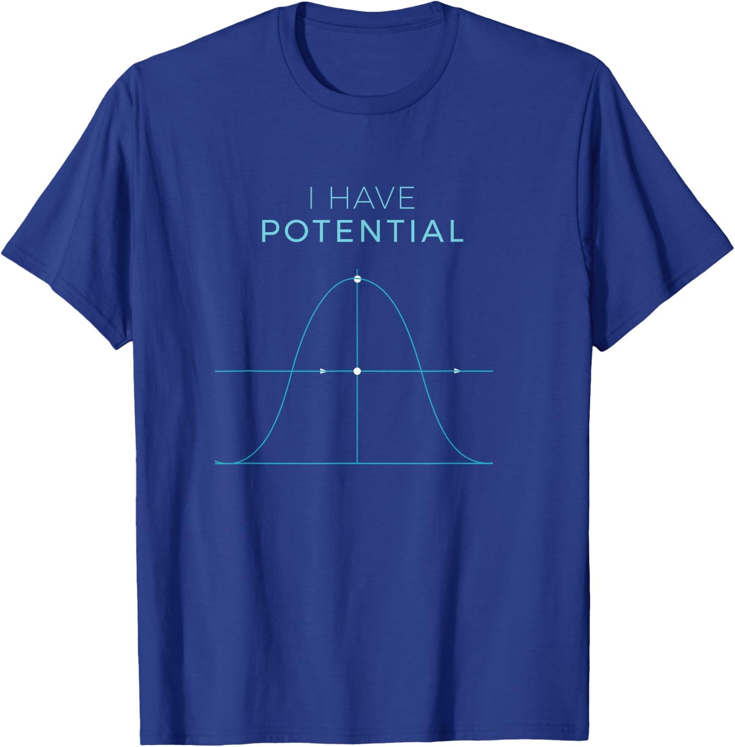 I Have Potential Energy, Funny Physics Nerd Gift T-Shirt - T-Shirt | Royal