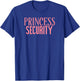 Princess Security Funny Halloween Parent Costume T-Shirt - T-Shirt | Royal