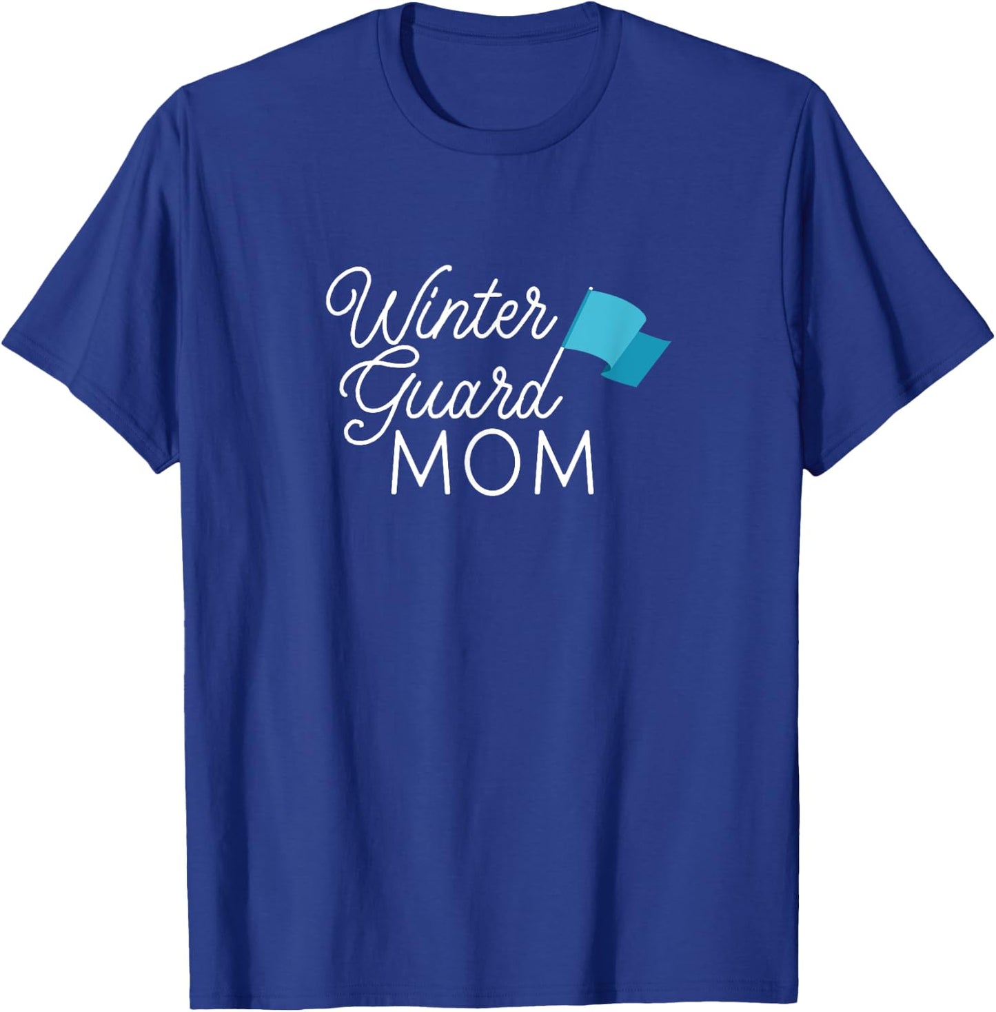 Winter Guard Mom - My Kid Spins T-Shirt - T-Shirt | Royal