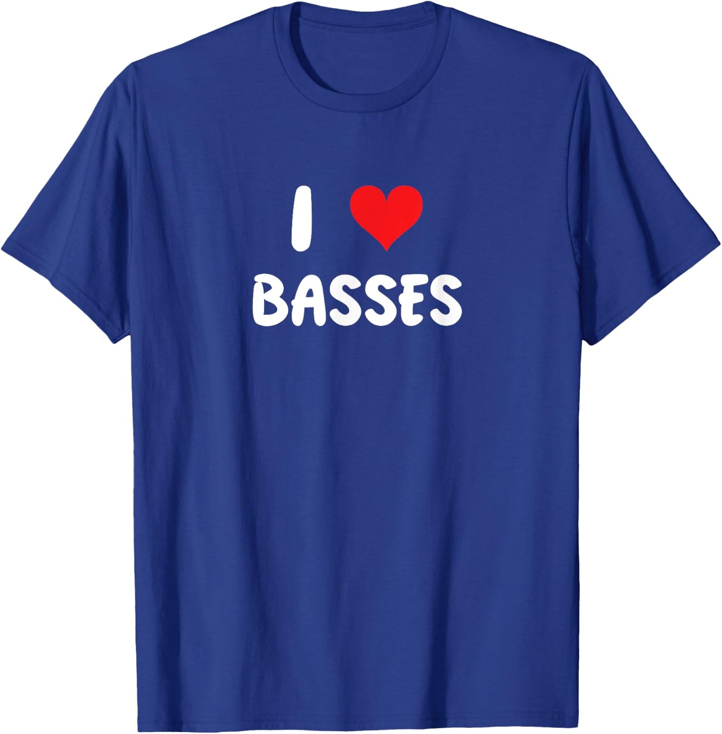 I Love Basses - Heart - Choir Sing Singing Singer T-Shirt - T-Shirt | Royal