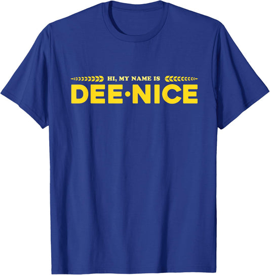 My Name Is Dee-nice | Denise T-Shirt - T-Shirt | Royal