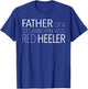 Men's Red Heeler Dog Dad Funny Cattle Dog Gift T-Shirt - T-Shirt | Royal