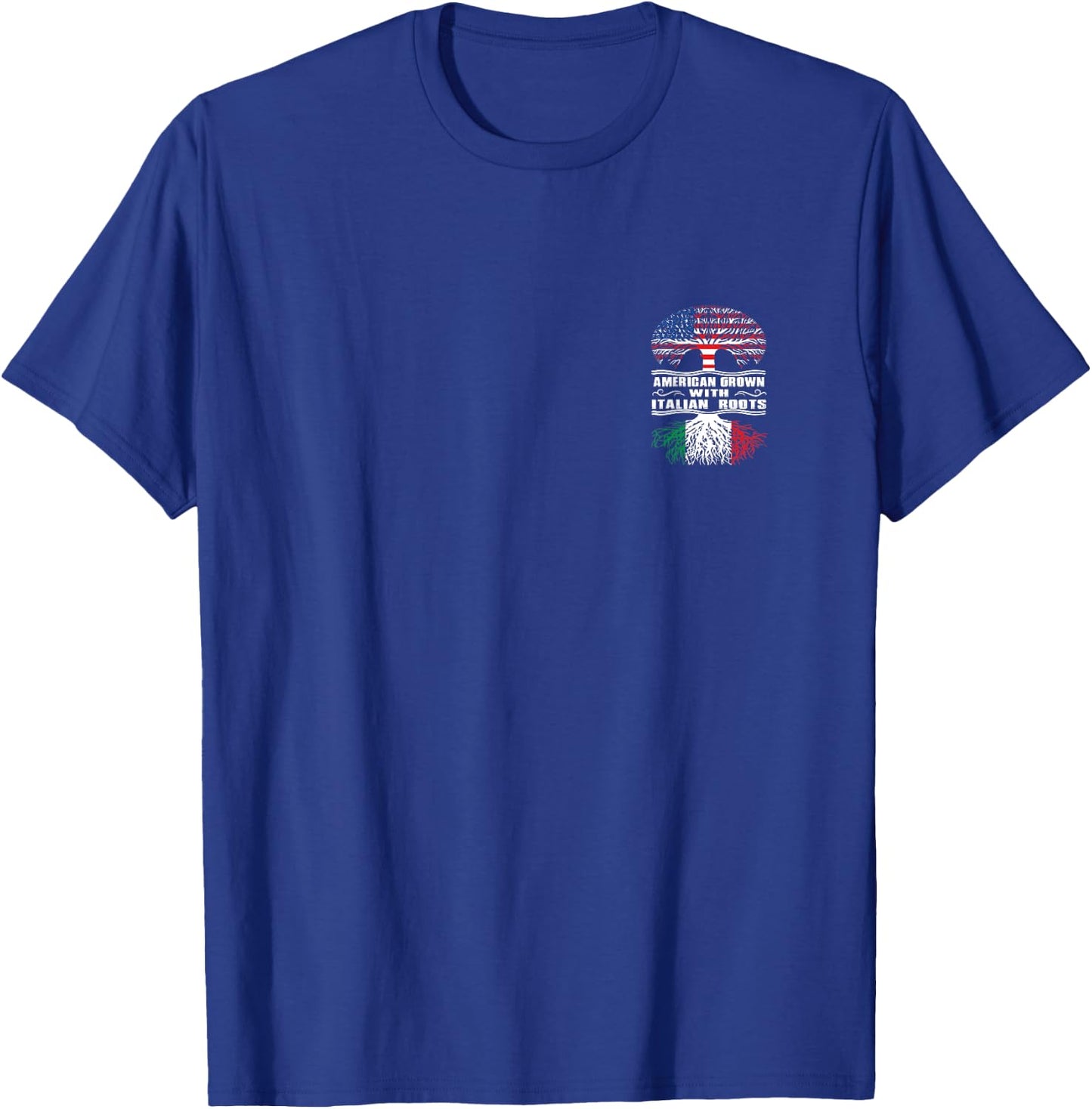 American Grown with Italian Roots T-Shirt - T-Shirt | Royal