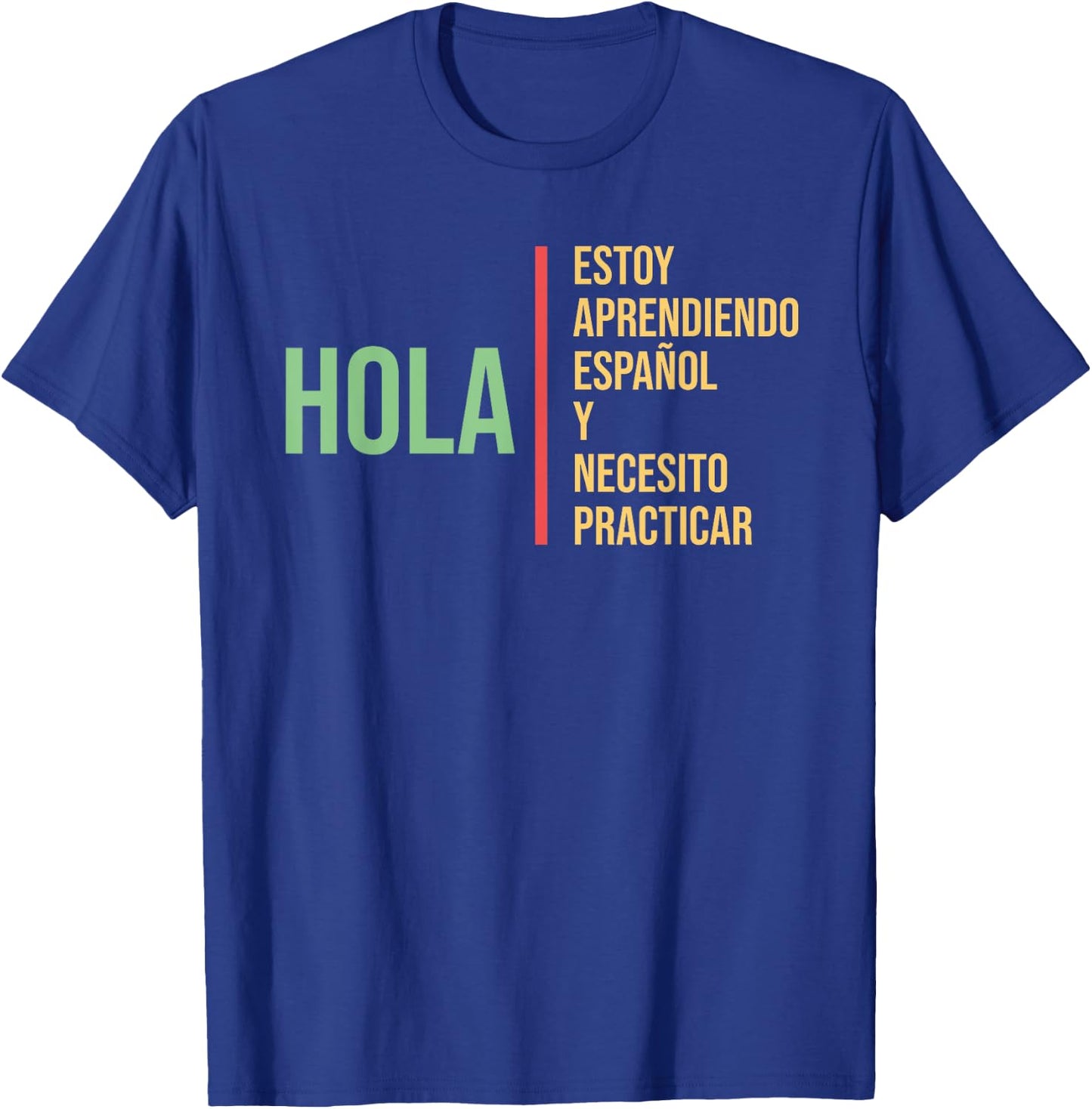 Spanish Language for Students Practice Learning as a Gift T-Shirt - T-Shirt | Royal