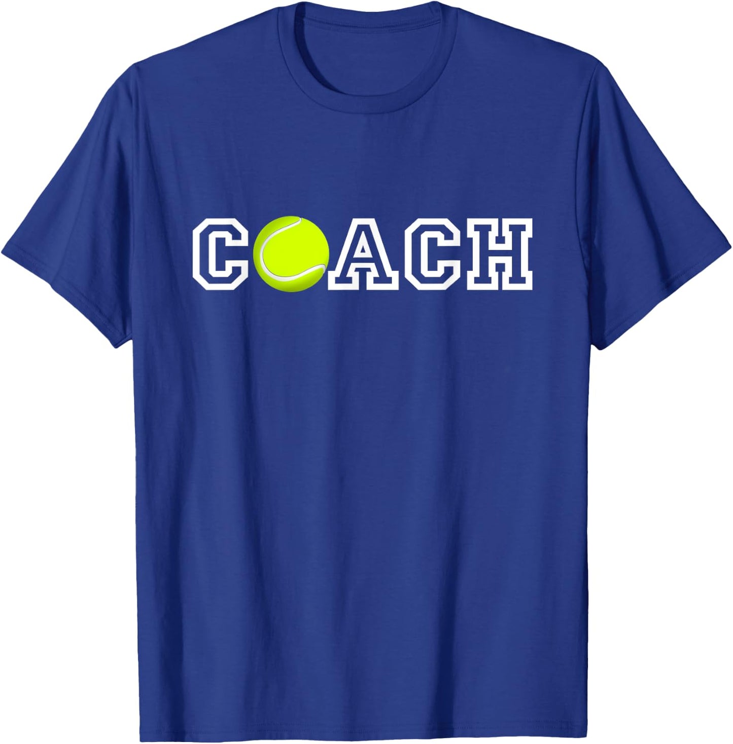 Tennis Coach T Shirt - Appreciation Gift Coaches T-Shirt - T-Shirt | Royal