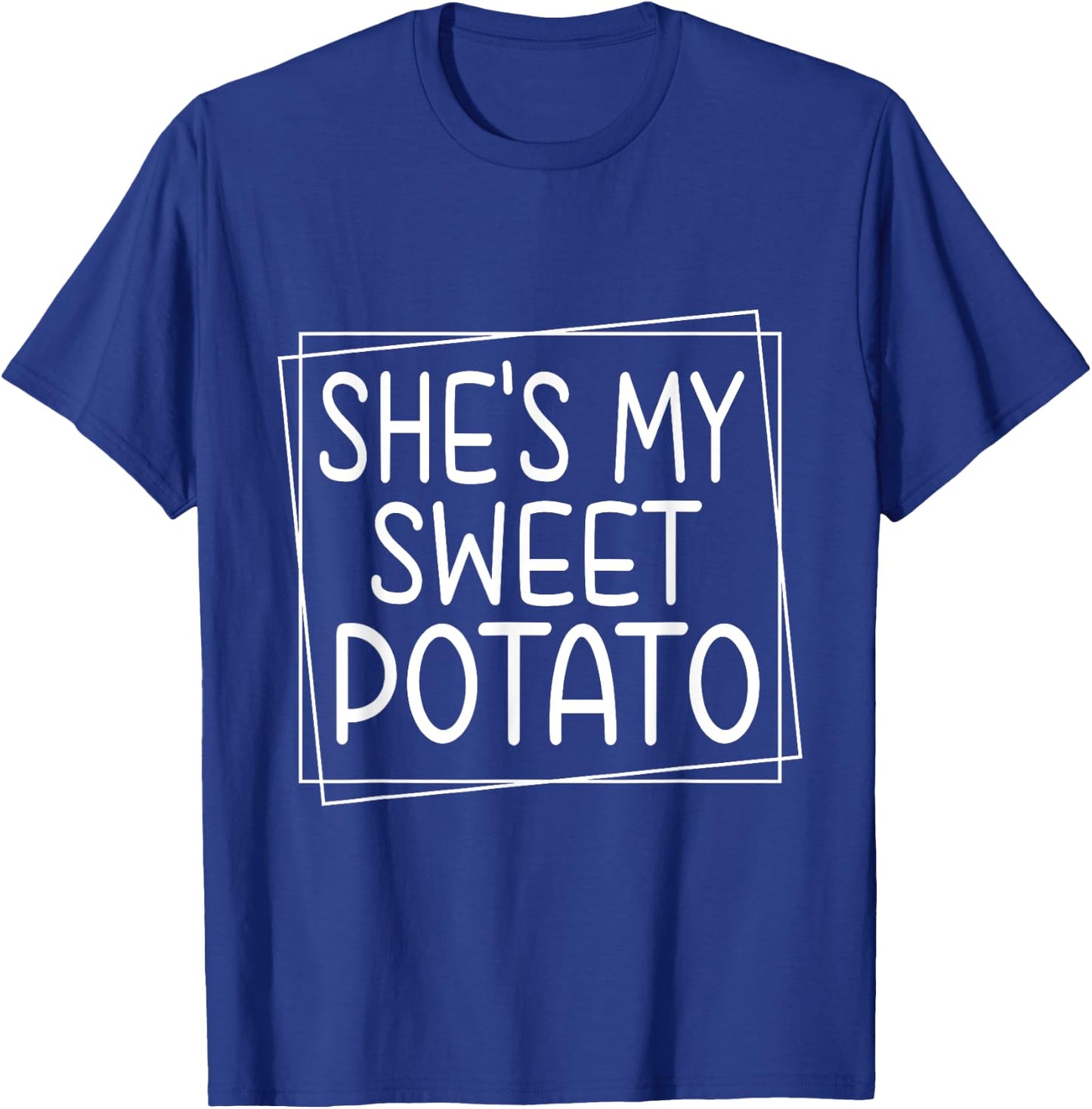 She's My Sweet Potato I Yam Thanksgiving Matching Couples T-Shirt - T-Shirt | Royal