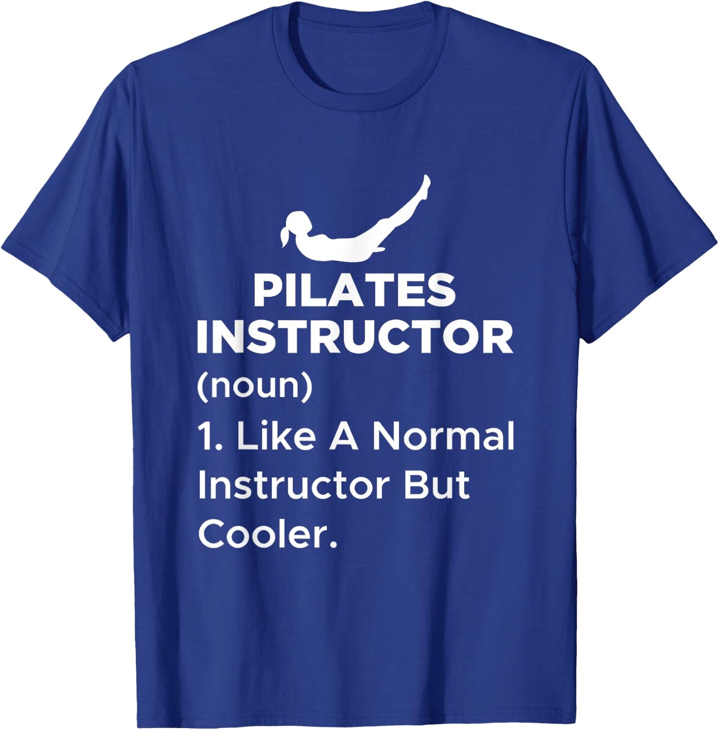 Funny Pilates Instructor Definition for a machine after T-Shirt - T-Shirt | Royal