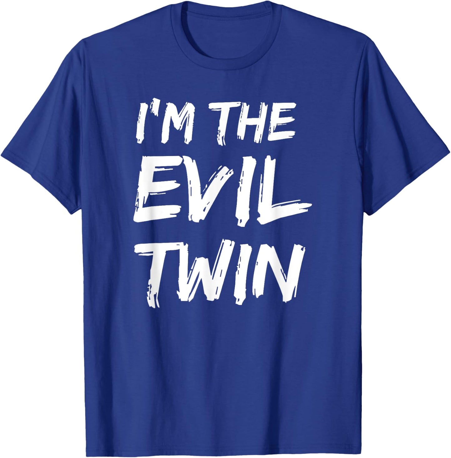 I'm The Evil Twin Funny Halloween Siblings Matching Outfits T-Shirt - T-Shirt | Royal