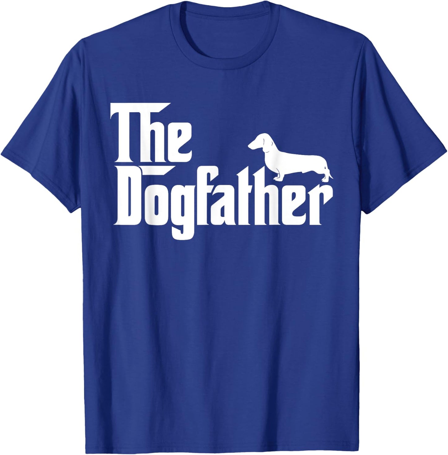 The Dogfather Dachshund Funny Father Dog Lover Men T-Shirt - T-Shirt | Royal