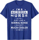 School Nurse Appreciation Gift Just Like A Normal Nurse T-Shirt - T-Shirt | Royal