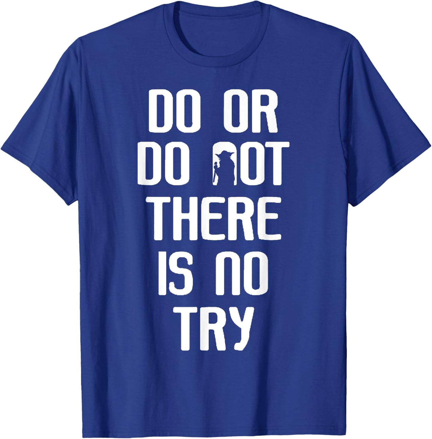 Star Wars Yoda Do Or Do Not Graphic T-Shirt - T-Shirt | Royal