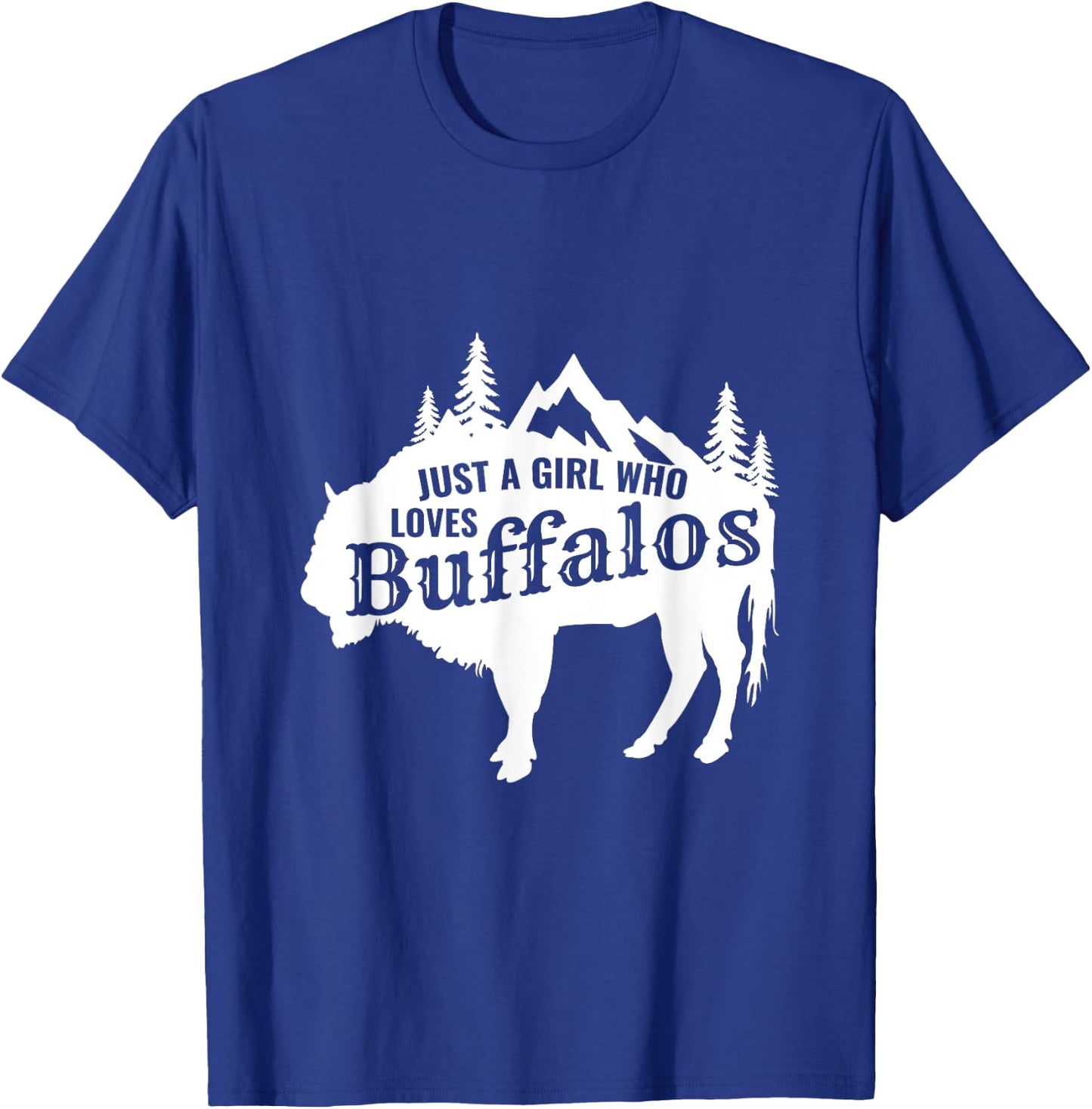 Just a Girl Who Loves Buffalo Animal Funny Gift T-Shirt - T-Shirt | Royal