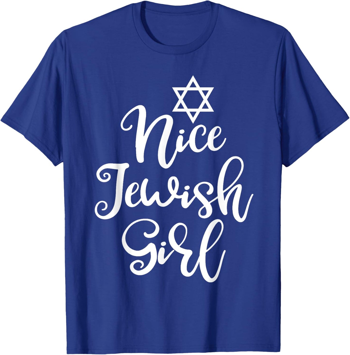 Funny Jew Nice Jewish Girl Hanukkah Gift T-Shirt - T-Shirt | Royal
