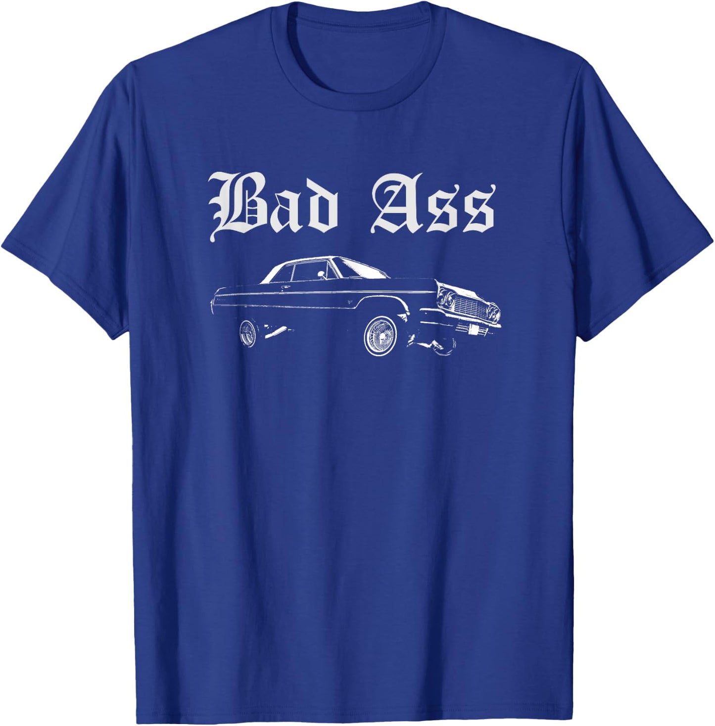 Cholo Clothing Lowrider Old School Vato Bad Ass T-Shirt - T-Shirt | Royal