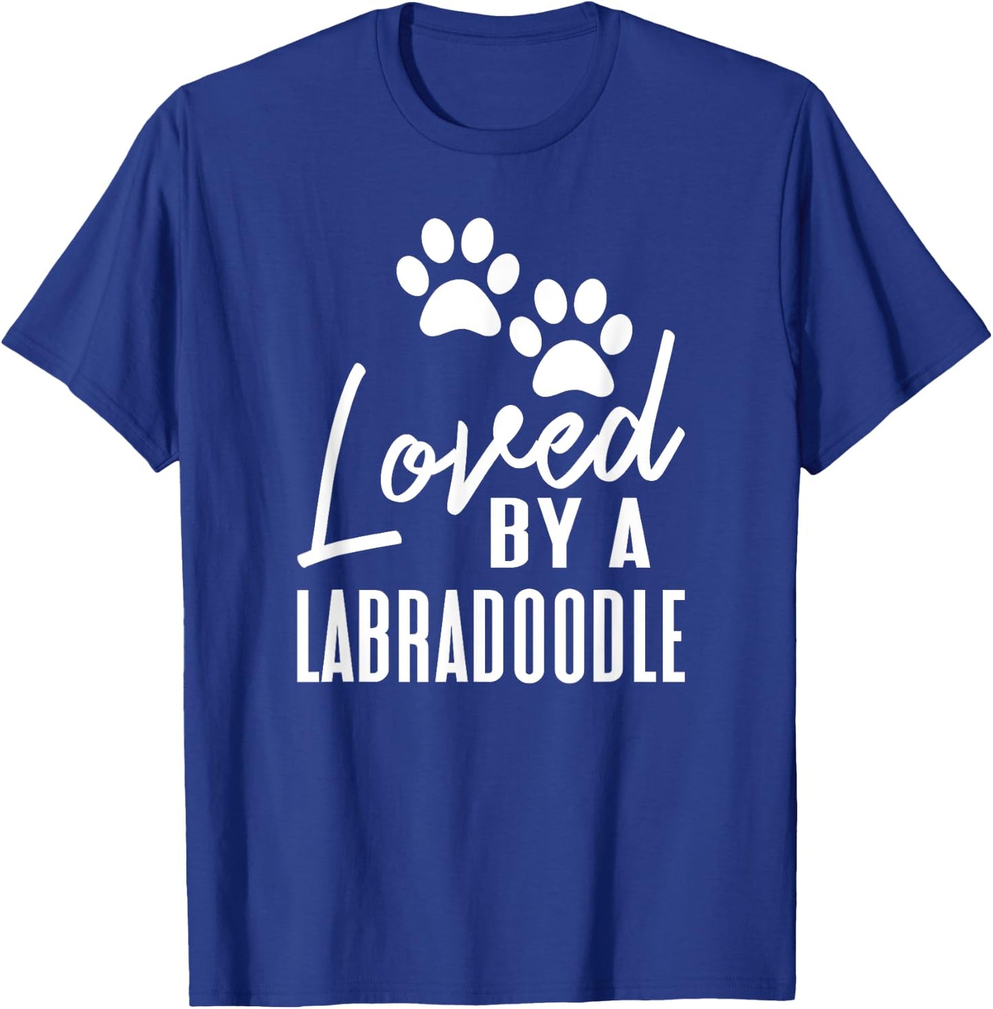 Loved By A Labradoodle Gift Dog Mom or Dad Men Women Kids T-Shirt - T-Shirt | Royal