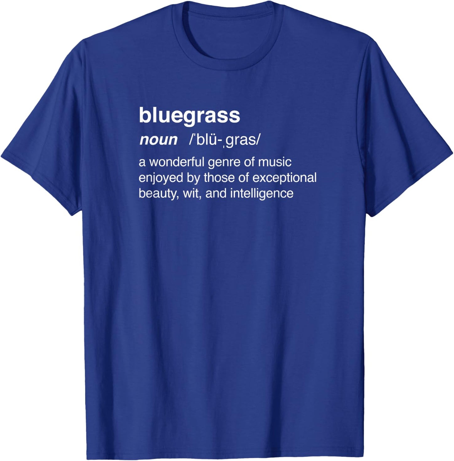 Funny Bluegrass / Bluegrass Music Guitar Banjo T-Shirt - T-Shirt | Royal