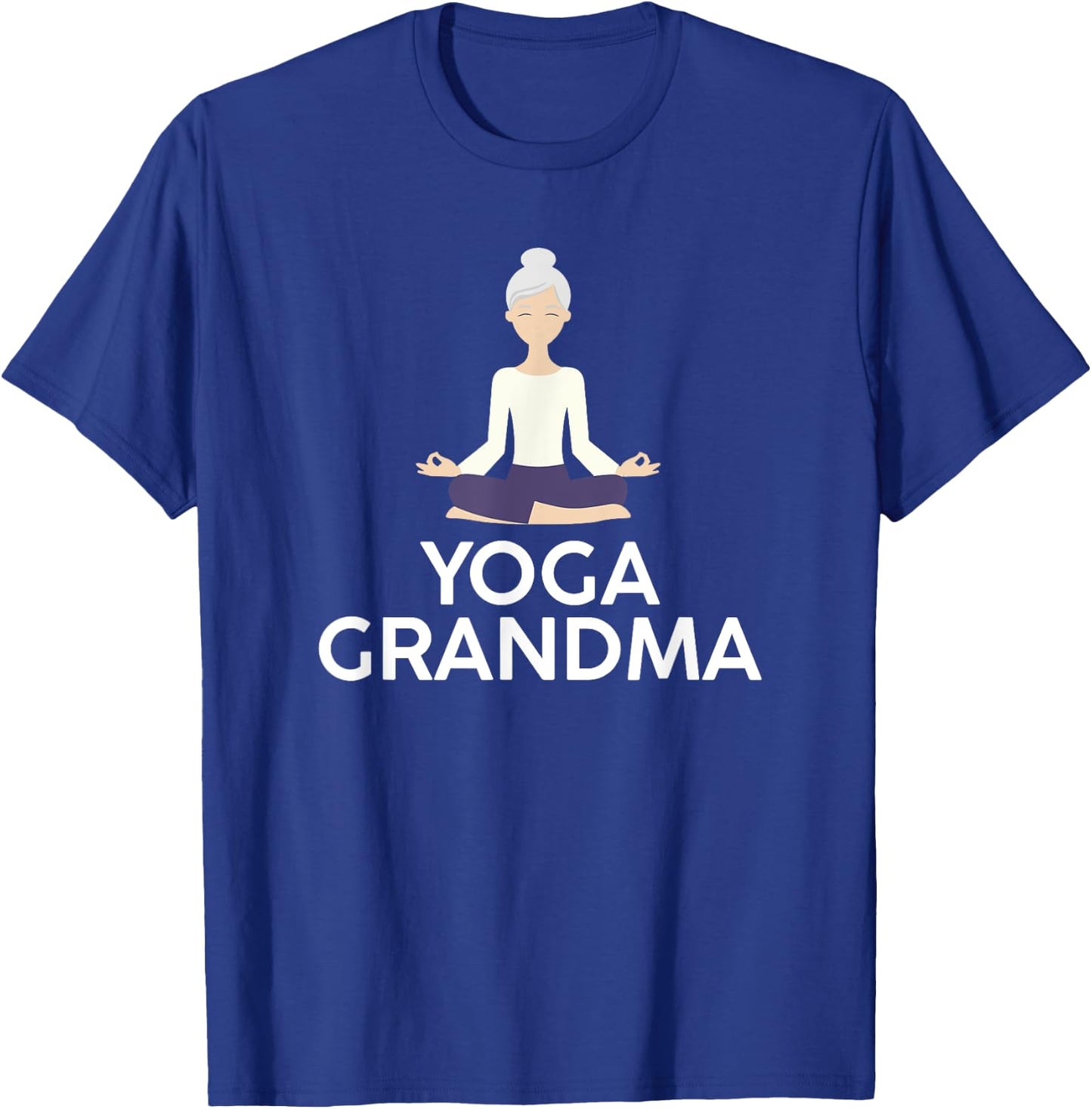 Yoga Grandma - Cool Meditating Grandmother T Shirt T-Shirt - T-Shirt | Royal