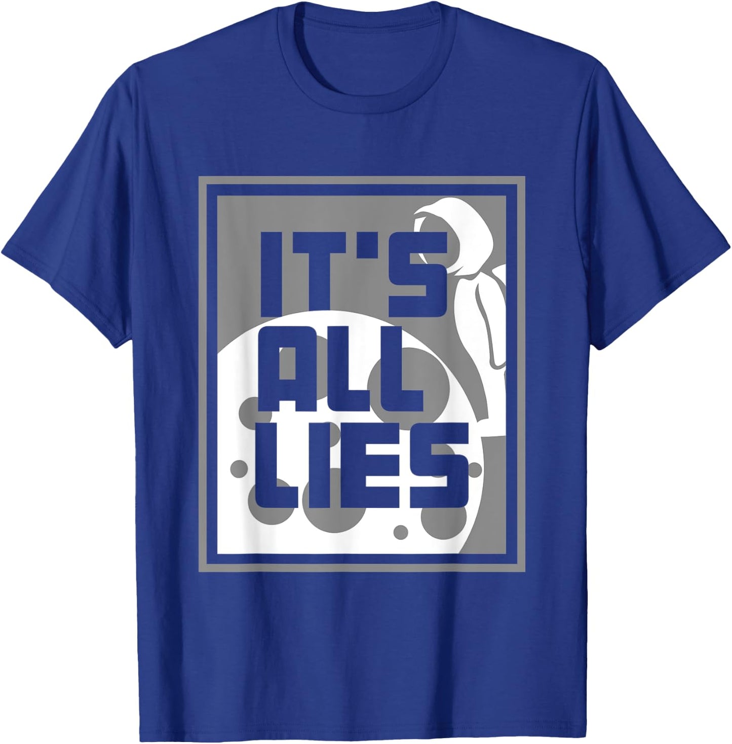 Fake Moon Landing Gift A Conspiracy Theorist T-Shirt - T-Shirt | Royal