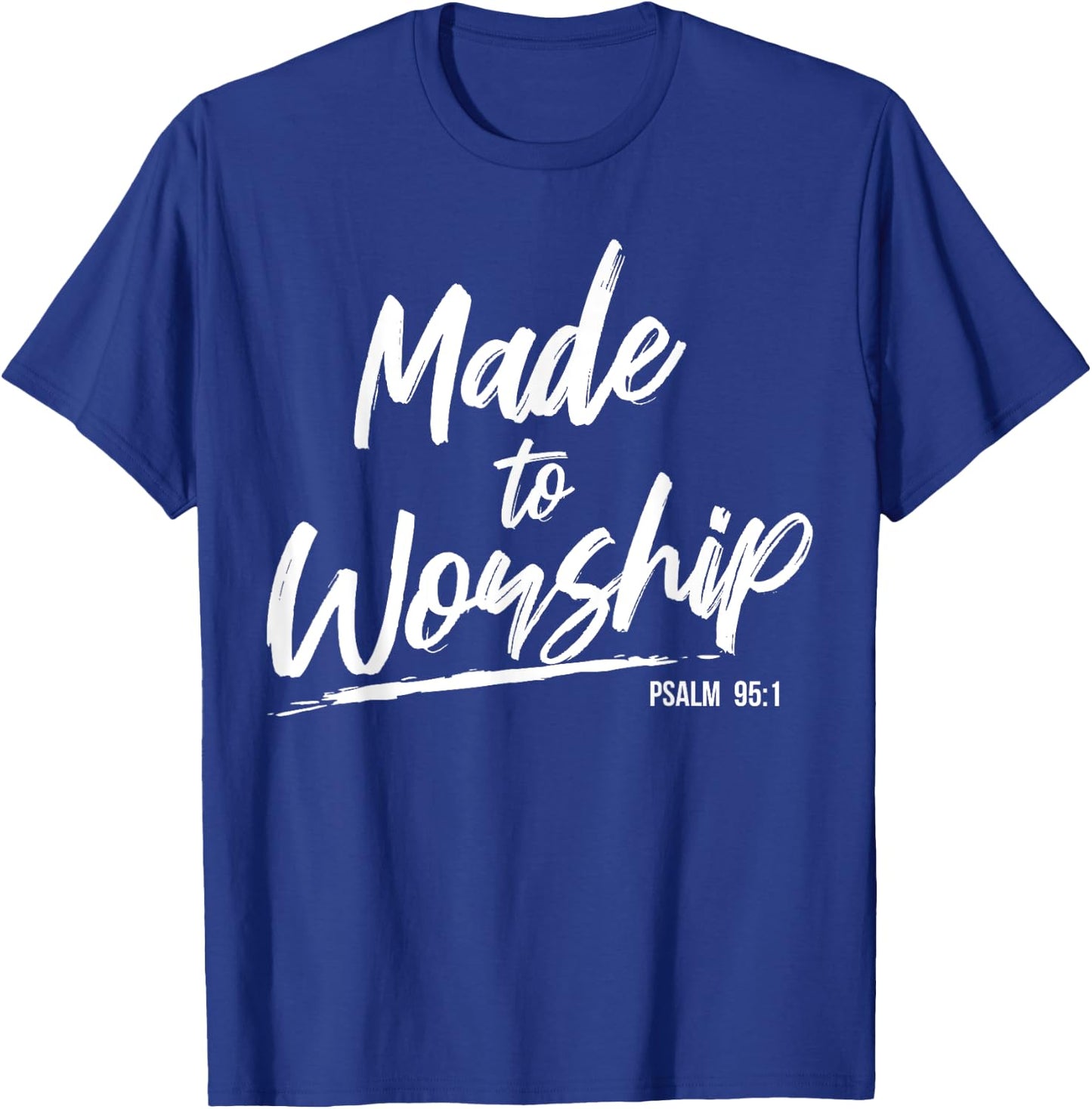 Christian Worship Leader Faith & Praise Psalm Verse Gift T-Shirt - T-Shirt | Royal
