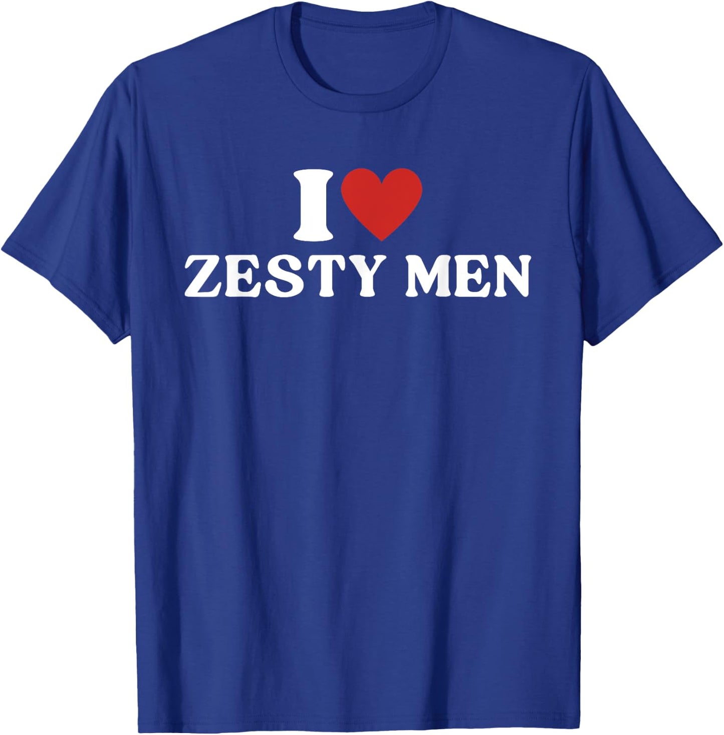 I Love Zesty Men I Heart Zesty Men T-Shirt - T-Shirt | Royal