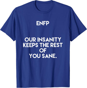 ENFP Personality Funny T-Shirt - T-Shirt | Royal