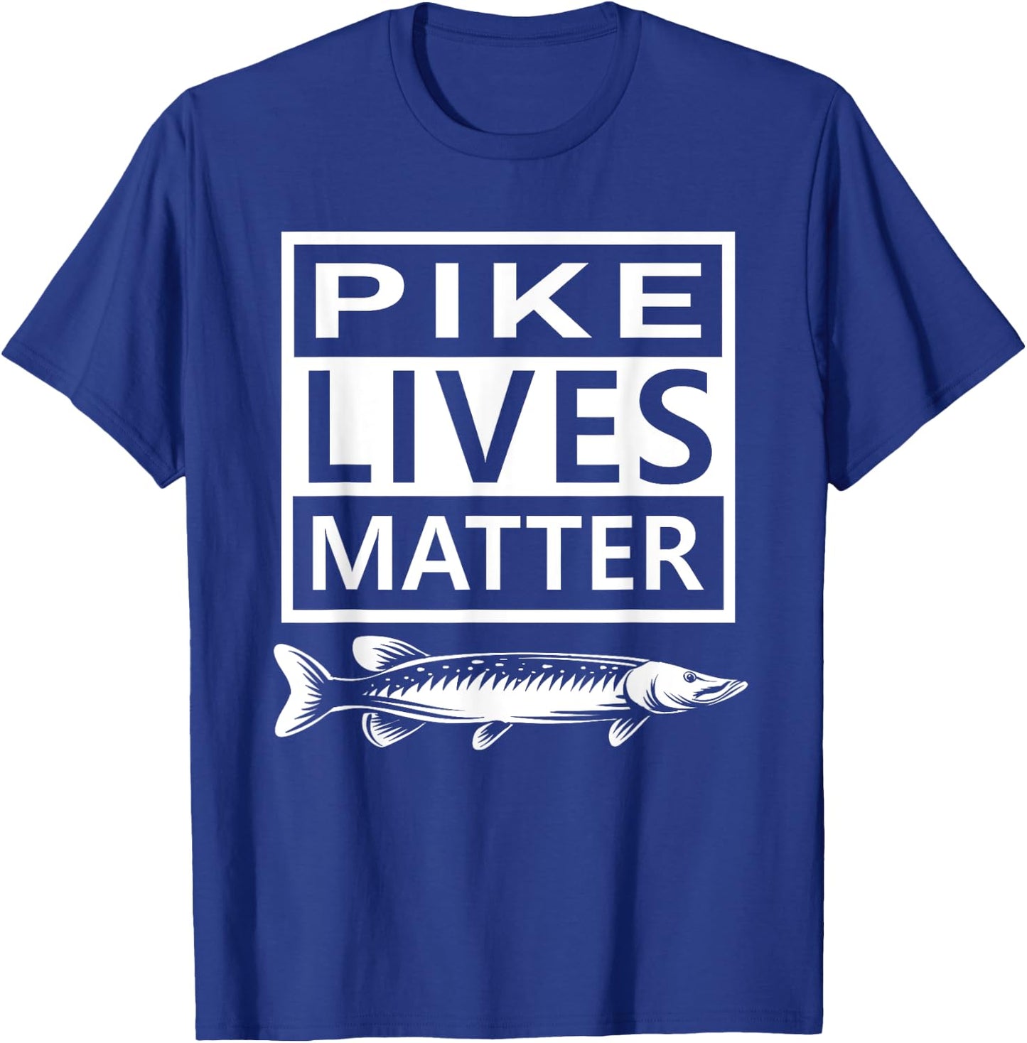 Funny Pike Lives Matter Fishing Men T-Shirt - T-Shirt | Royal