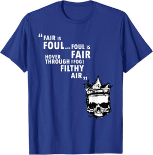 Literature Shirt - Macbeth - Shakespeare - Fair is foul T-Shirt - T-Shirt | Royal