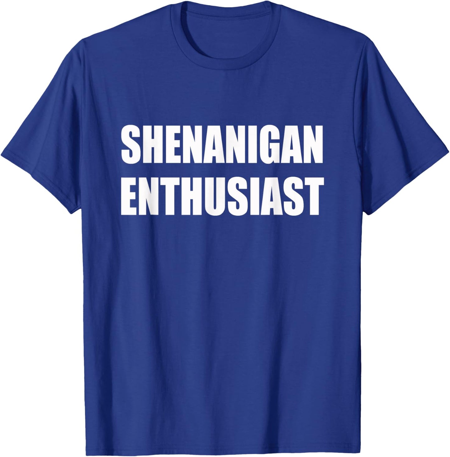 Shenanigan Enthusiast St. Patricks Day Beer T-Shirt - T-Shirt | Royal