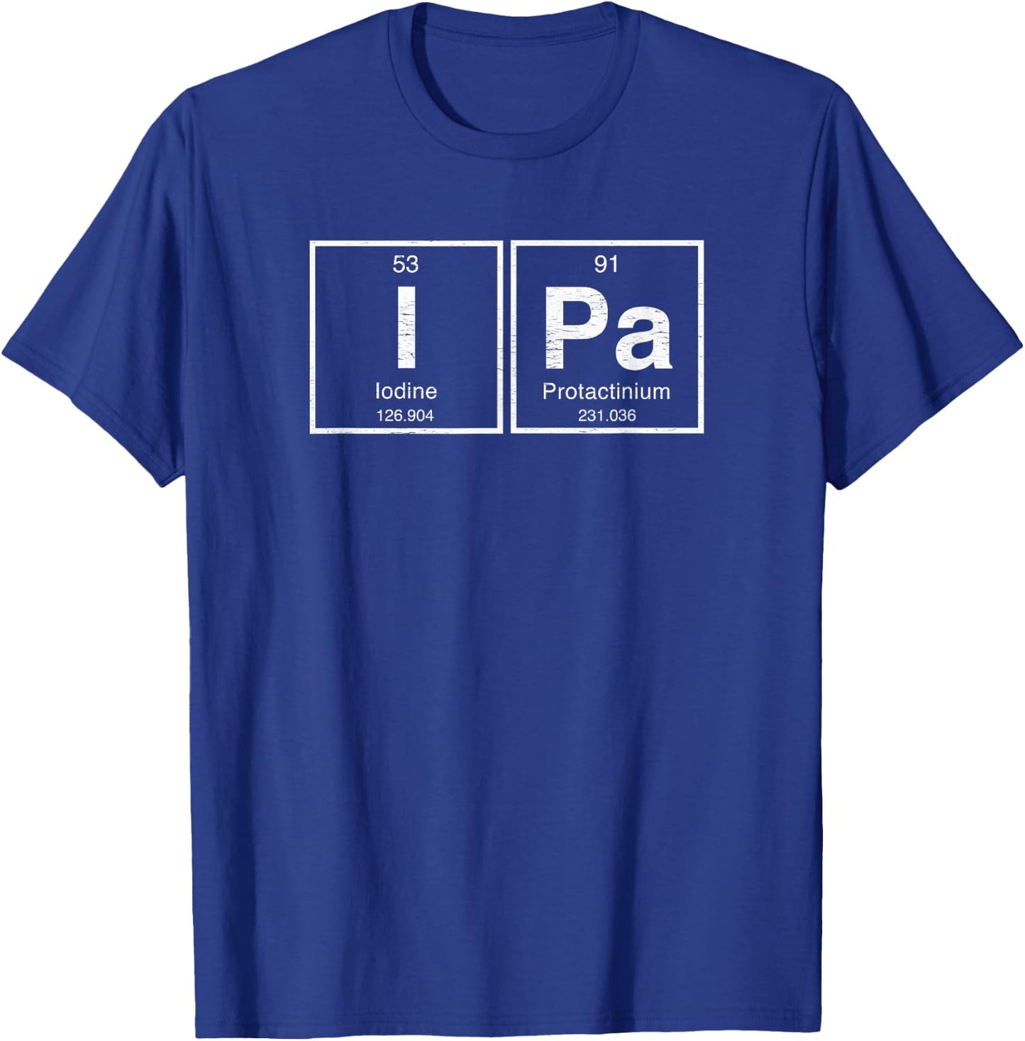 IPA Periodic Table Elements Of Beer Shirt T-Shirt - T-Shirt | Royal