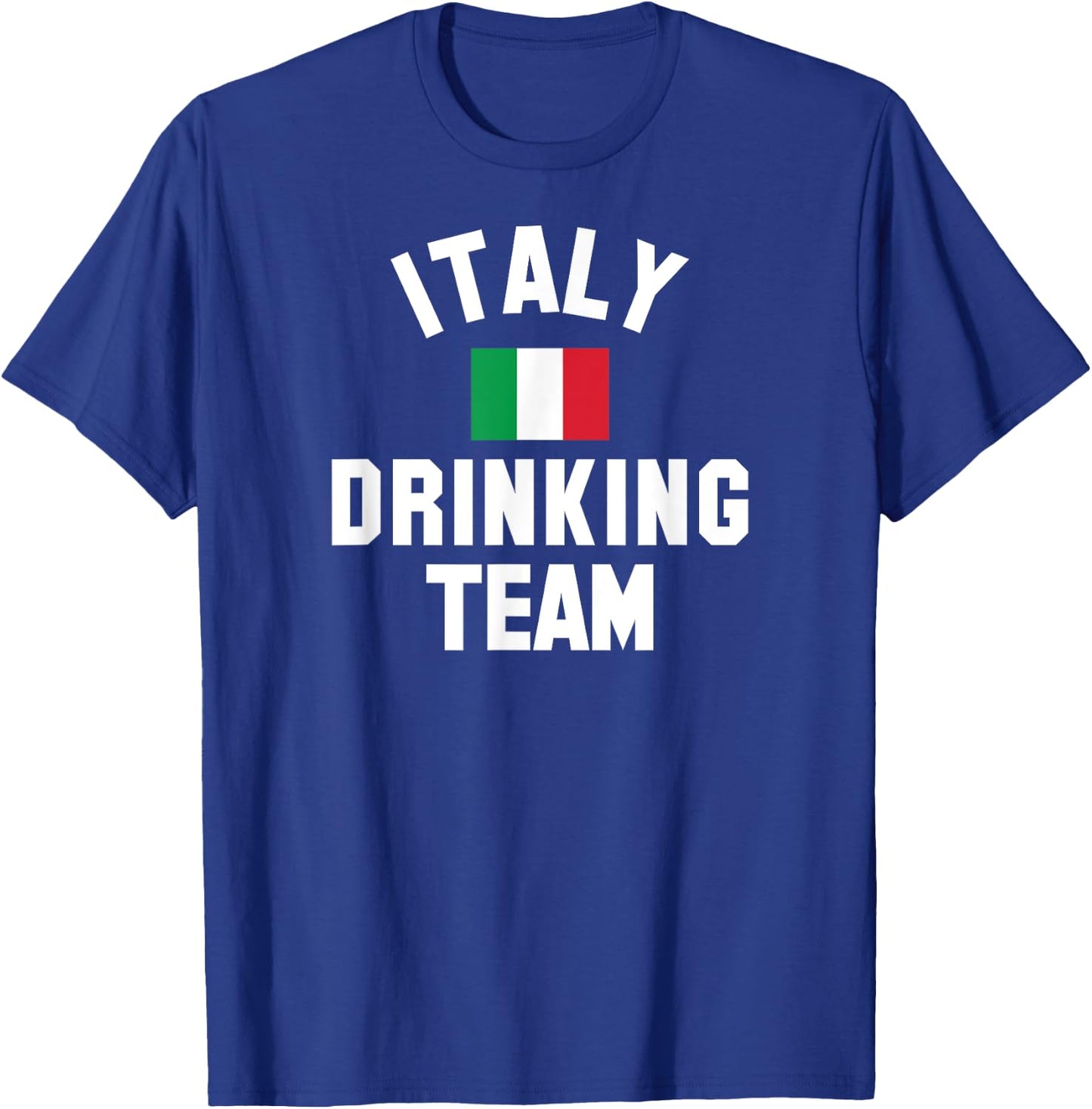 Italy drinking team design for Italy beer fests T-Shirt - T-Shirt | Royal