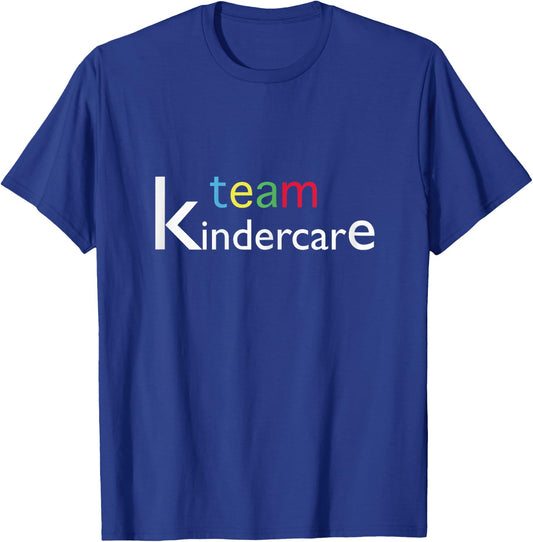 team kindercare Teacher Back To School Shirt T-Shirt - T-Shirt | Royal