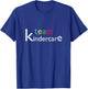 team kindercare Teacher Back To School Shirt T-Shirt - T-Shirt | Royal