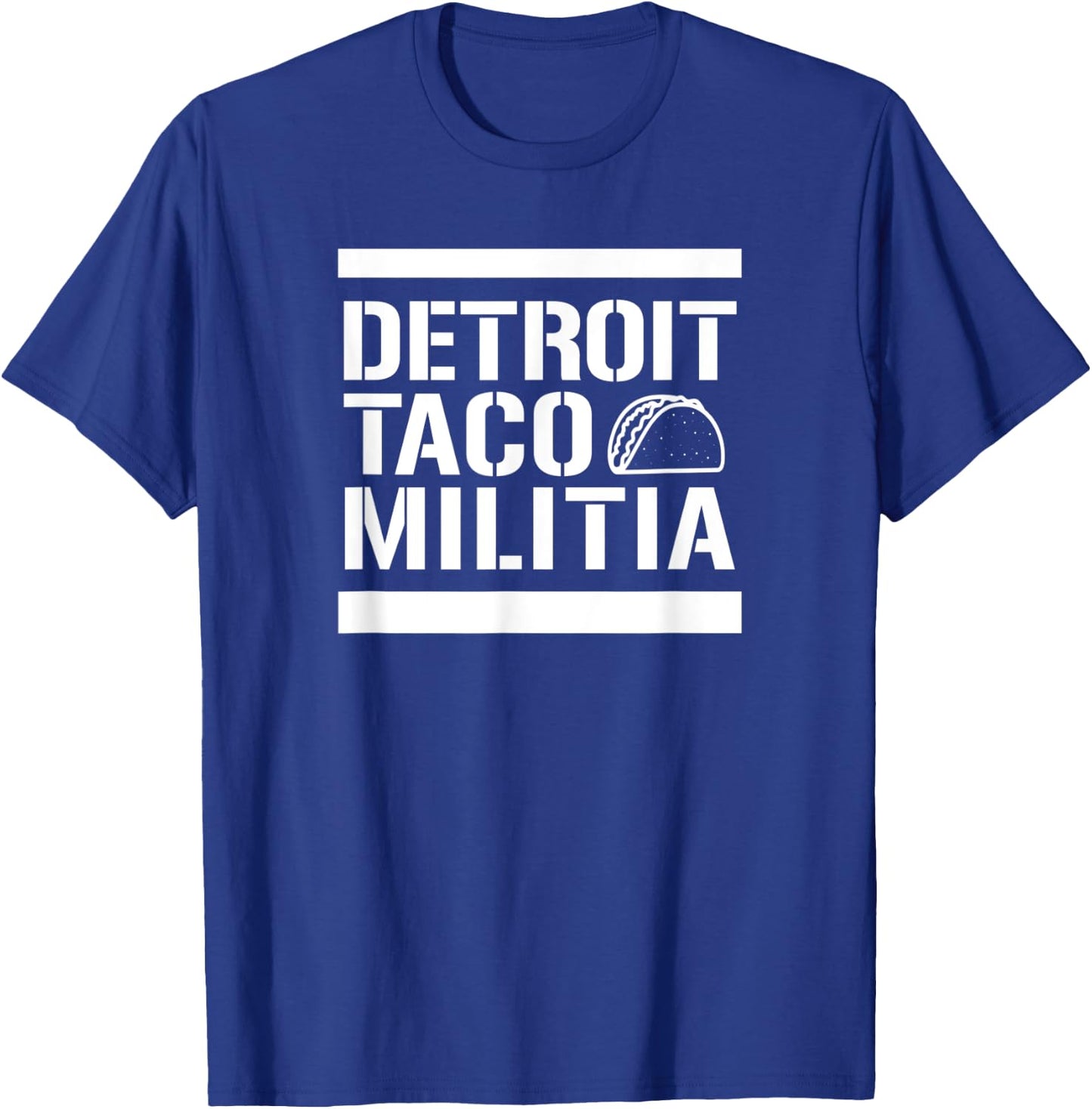 Detroit Taco Militia - T Shirt T-Shirt - T-Shirt | Royal