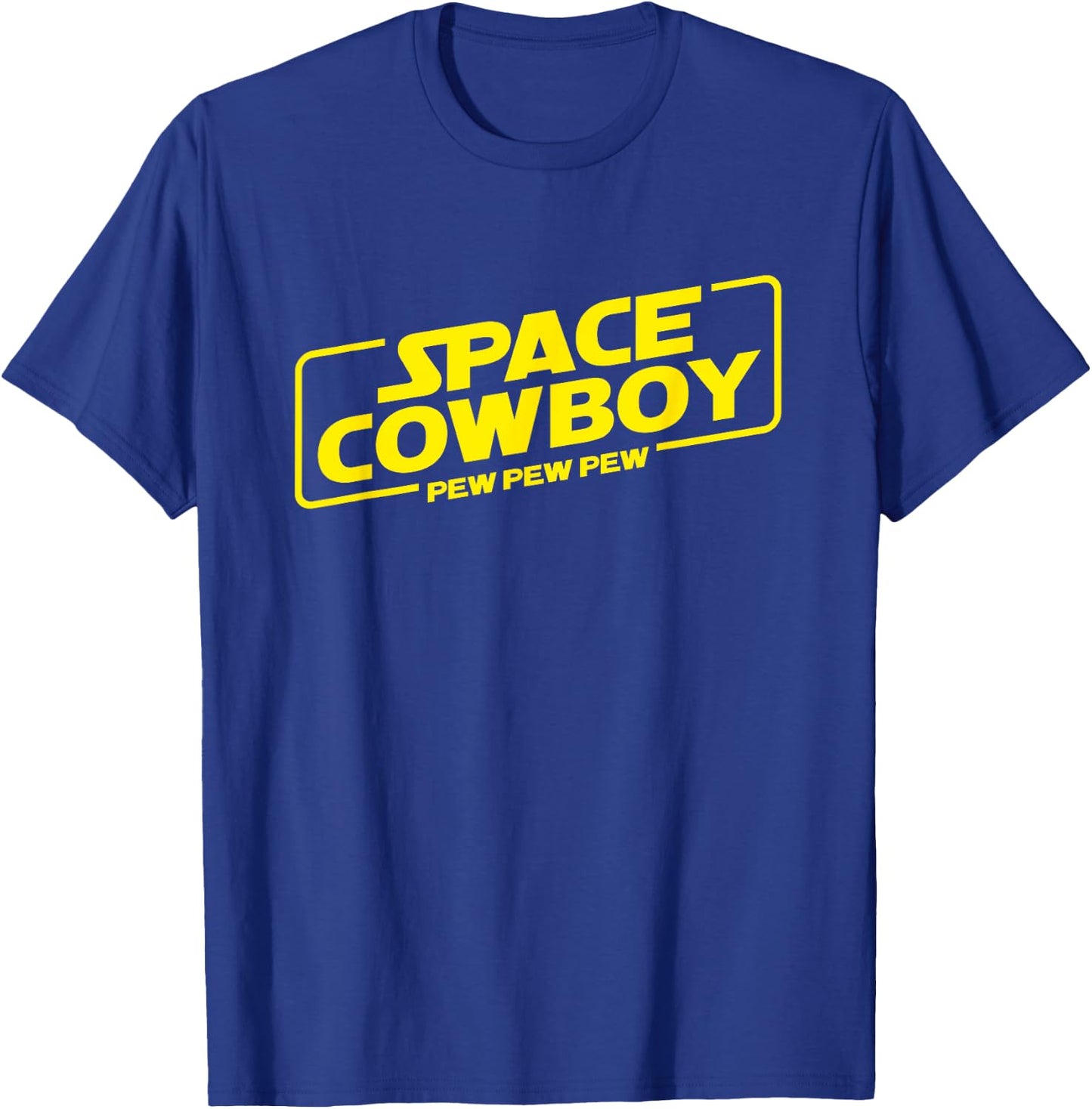 Space Cowboy Pew Pew Pew Funny Geek Nerd Pop Culture T-Shirt - T-Shirt | Royal