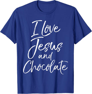 I Love Jesus and Chocolate Shirt Fun Cute Christian T-Shirt - T-Shirt | Royal