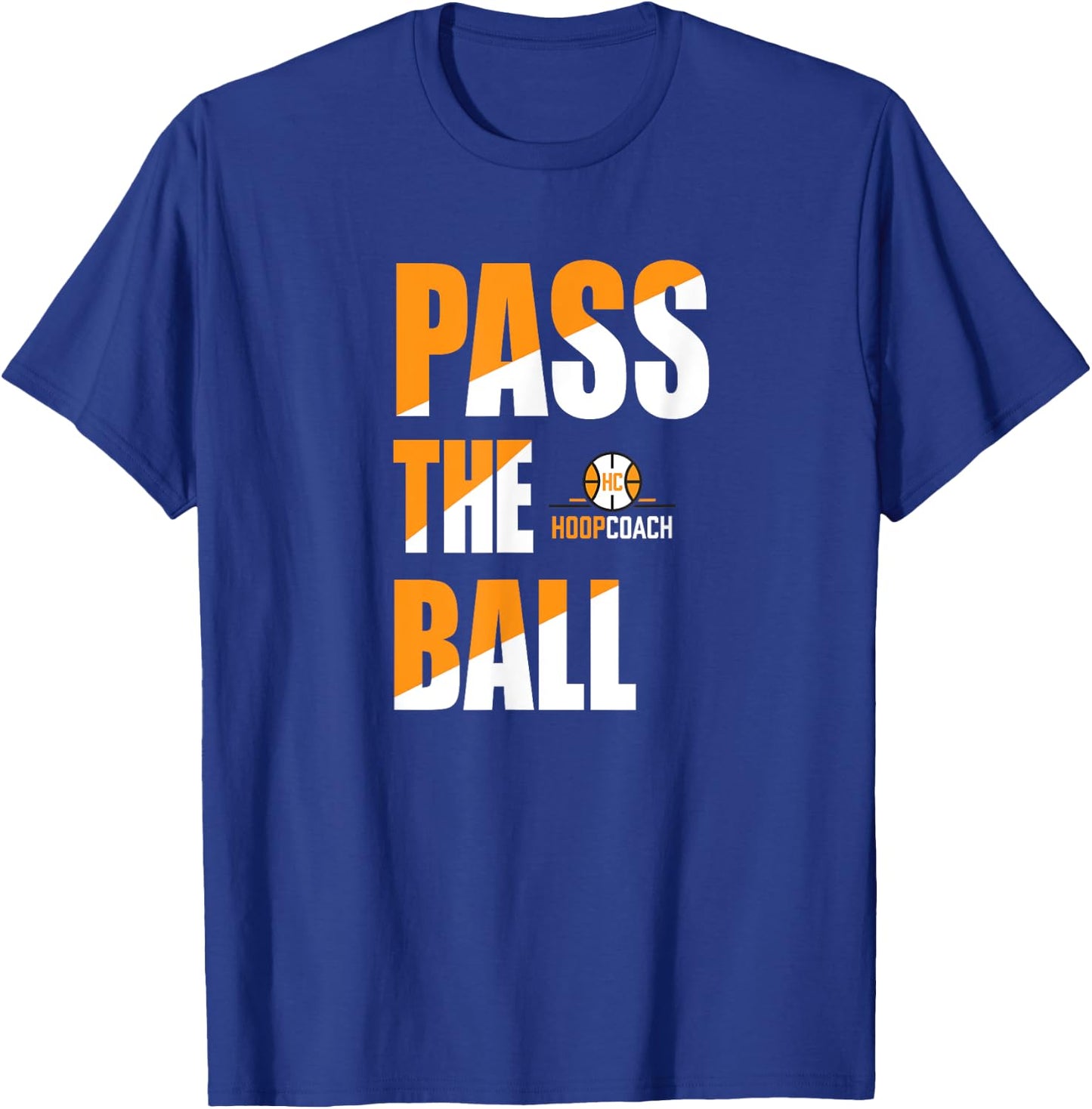Pass the Ball - Basketball Coaching Shirt T-Shirt - T-Shirt | Royal