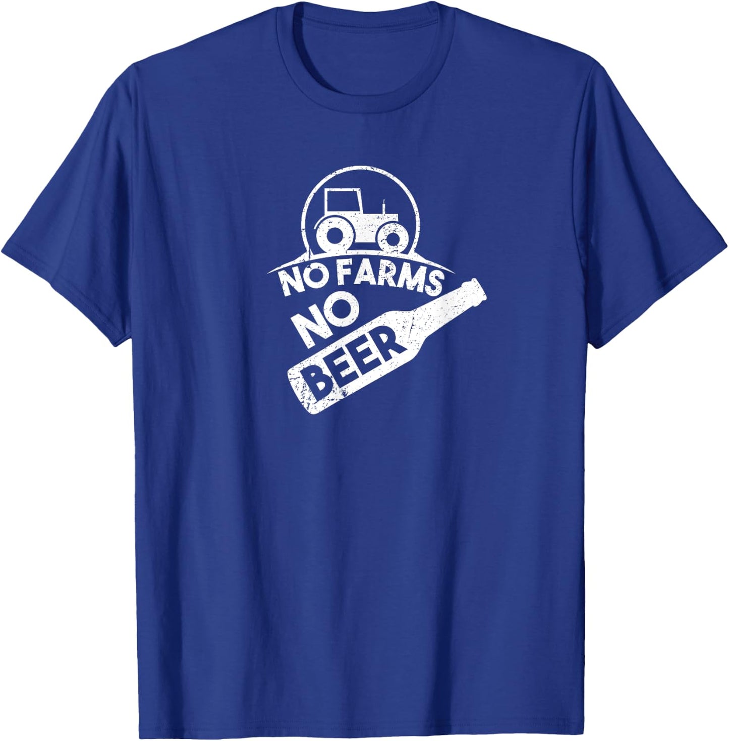 No Farms No Beer Funny Farm Shirt - Beer Shirt T-Shirt - T-Shirt | Royal