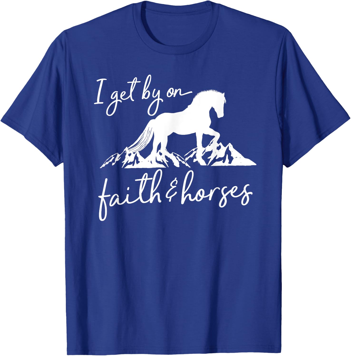 Faith and Horses - Christian Horse Lover T-Shirt - T-Shirt | Royal