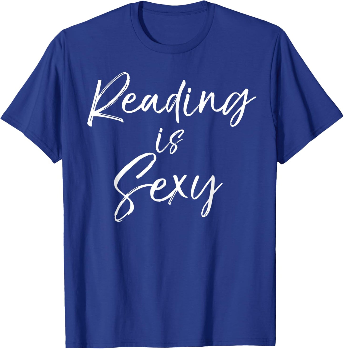 Reading is Sexy Shirt Cute Book Lover Men T-Shirt - T-Shirt | Royal